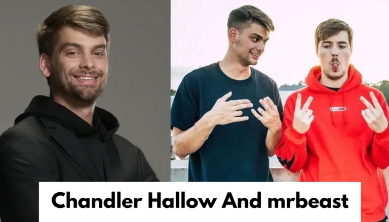 Chandler Hallow And mrbeast
