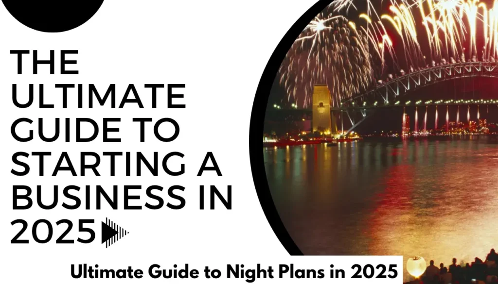 Ultimate Guide to Night Plans in 2025