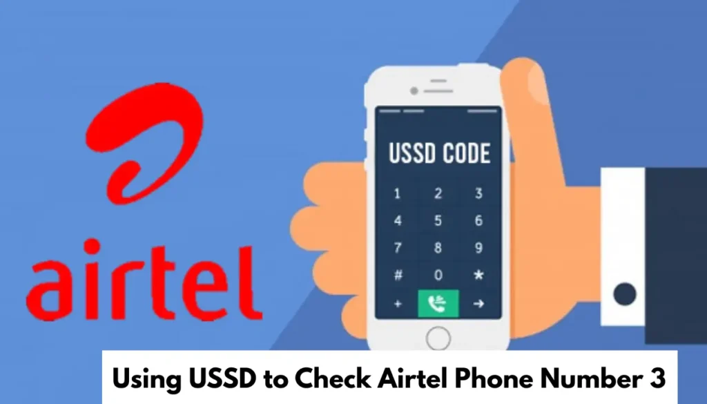 Using USSD to Check Airtel Phone Number 3